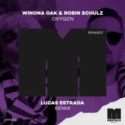 Oxygen Lucas Estrada Remix