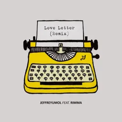 Love Letter (feat. Rimma) Remix