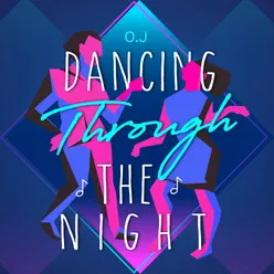 Dancing through the night (feat. Takuro, Sophy)