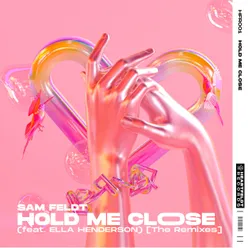 Hold Me Close (feat. Ella Henderson) Justin Caruso Remix