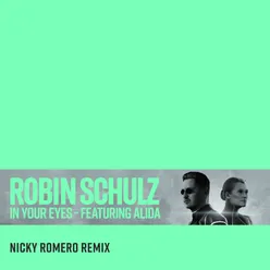 In Your Eyes (feat. Alida) Nicky Romero Remix