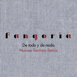 De todo y de nada Marcus Santoro Remix