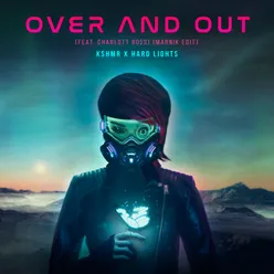 Over and Out (feat. Charlott Boss) Marnik Edit