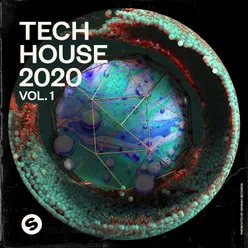 Tech House 2020, Vol. 1 Presented by Spinnin' Records