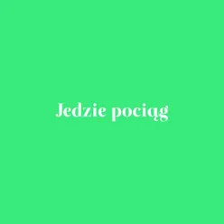 Jedzie pociąg