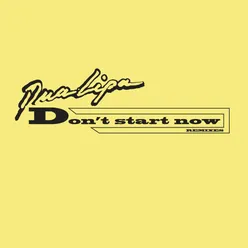 Don't Start Now Remixes