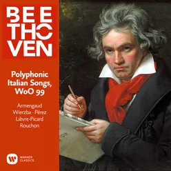 Beethoven: Polyphonic Italian Songs, WoO 99: No. 9, Per te d'amico aprile