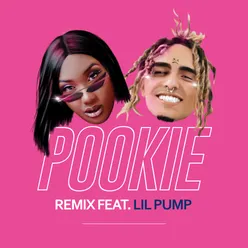 Pookie (feat. Lil Pump) Remix