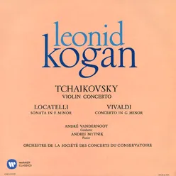 Tchaikovsky: Violin Concerto, Op. 35 - Locatelli: Violin Sonata, Op. 6 No. 7 - Vivaldi: Violin Concerto, Op. 12 No. 1