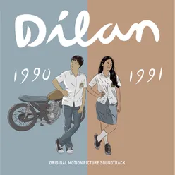 Dilan 1990-1991 (Original Motion Picture Soundtrack)