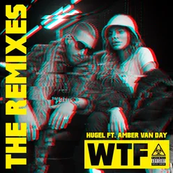 WTF (feat. Amber Van Day) Retrovision Remix