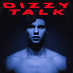 Dizzy Talk