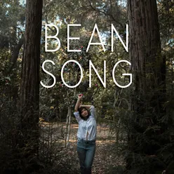 Bean Song (My Solace)