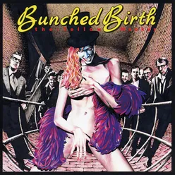 Bunched Birth Remastered