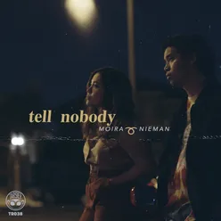 Tell Nobody (Unplugged)