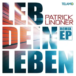 Leb dein Leben Remix EP