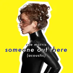 Someone Out There Acoustic