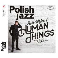 Human Things Polish Jazz, vol.79