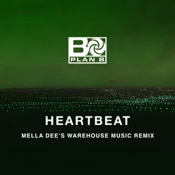 Heartbeat Mella Dee's Warehouse Music Remix
