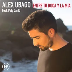 Entre tu boca y la mía (feat. Paty Cantú)