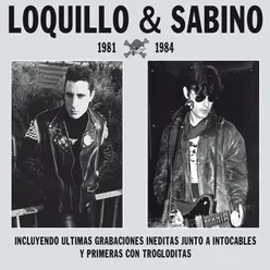 Loquillo & Sabino Remaster 2017