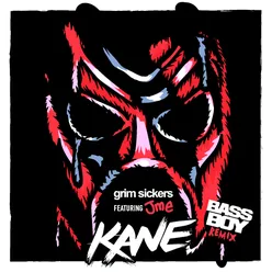 Kane (feat. JME) Bassboy Remix