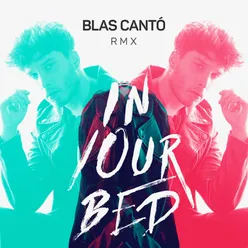 In Your Bed Remix