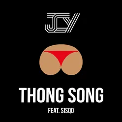 Thong Song (feat. Sisqo)