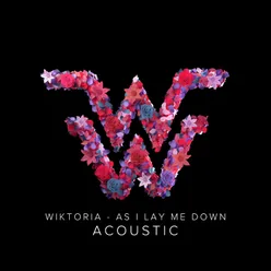As I Lay Me Down Acoustic