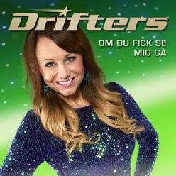 Om du fick se mig gå