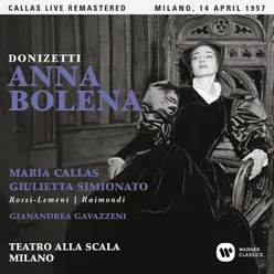 Donizetti: Anna Bolena, Act 2: "Fin dall'età più tenera" (Anna, Enrico, Percy) [Live]