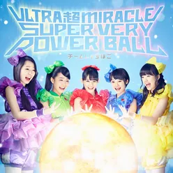 Ultra Cho Miracle Super Very Power Ball