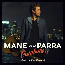 Cuéntame feat. Julión Álvarez