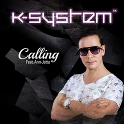 Calling (feat. Ann-Jattu) Radio Edit