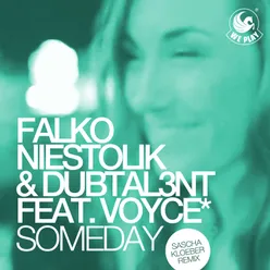 Someday (feat. Voyce*) Sascha Kloeber Remix