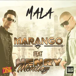 Mala (feat. Henry Mendez)