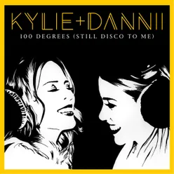 100 Degrees (Still Disco to Me) [with Dannii Minogue] [7th Heaven Club Mix]