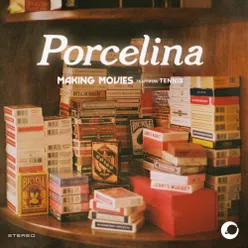 Porcelina (feat. Tennis)