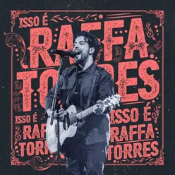 Isso É Raffa Torres Ao Vivo