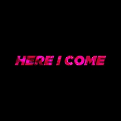 Here I Come - EP