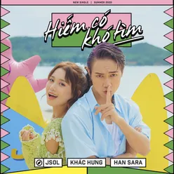 Hiếm Có Khó Tìm (feat. Han Sara)