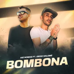 Bombona (feat. Diego Salome)