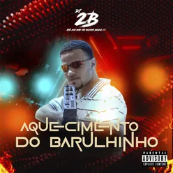 Aquecimento do Barulhinho