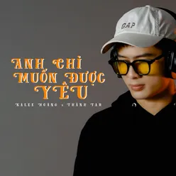 Anh Chỉ Muốn Được Yêu A.W Remix