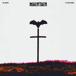 Maintain (feat. Sxint Prince)