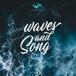 Waves And Songs