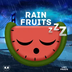 Rain Fruits Sounds, Pt. 4