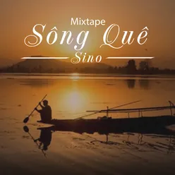 Mixtape Sông Quê