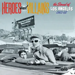 Heroes And Villains: The Sound Of Los Angeles 1965-68