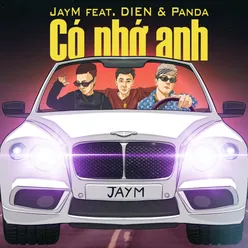 Có Nhớ Anh (feat. DIEN, Panda)